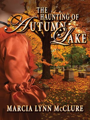 cover image of The Haunting of Autumn Lake